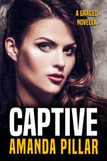Captive: A Graced Novella (The Graced Series) Captive: A Graced Novella (The Graced Series)