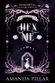 Hex Me: A Friends to Lovers Romantasy