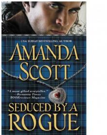 Seduced by a Rogue Seduced by a Rogue