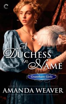 A Duchess in Name A Duchess in Name