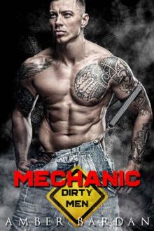 Dirty Men 04 - Mechanic