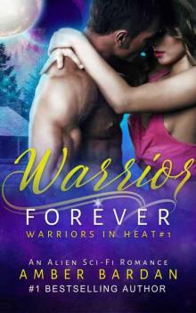 Warrior Forever (Warriors in Heat)