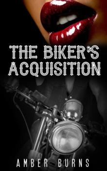 The Biker's Acquisition
