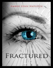 FRACTURED FRACTURED