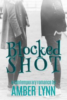 Blocked Shot (Love on Thin Ice #1) Blocked Shot (Love on Thin Ice #1)