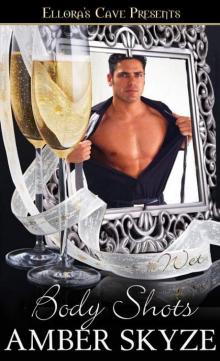 Body Shots Body Shots