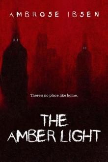 The Amber Light (Black Acres Book 3)