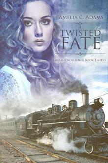A Twisted Fate