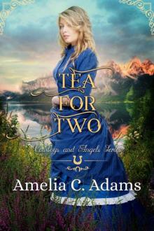 Tea For Two (Cowboys & Angels Book 15)