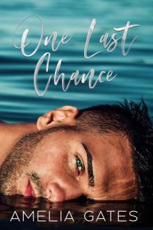 One Last Chance: Small Town Second Chance Romance One Last Chance: Small Town Second Chance Romance