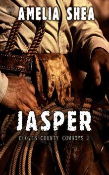 Jasper (Cloves County Cowboys Book 2) Jasper (Cloves County Cowboys Book 2)
