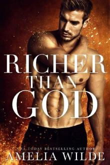 Richer Than God