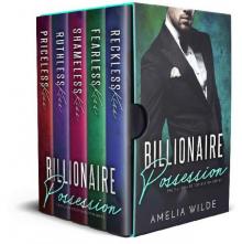 The Billionaire Possession Series: The Complete Boxed Set The Billionaire Possession Series: The Complete Boxed Set