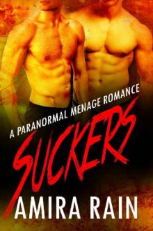 Suckers: A Paranormal Menage Romance Suckers: A Paranormal Menage Romance