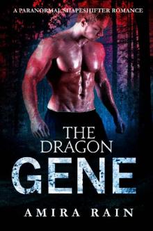 The DRAGON Gene: A Sensational Paranormal Shapeshifter Romance (WereGenes Book 1)