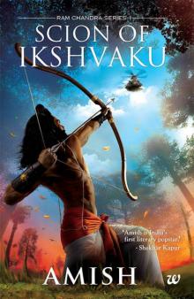Scion of Ikshvaku Scion of Ikshvaku