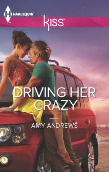 Driving Her Crazy Driving Her Crazy