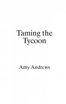 Taming the Tycoon