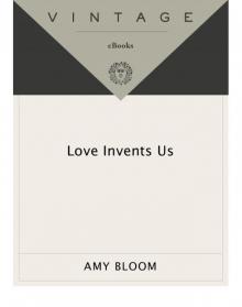 Love Invents Us