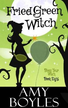 Fried Green Witch Fried Green Witch