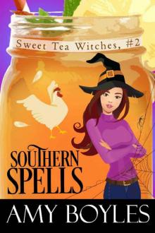Southern Spells (Sweet Tea Witch Mysteries Book 2)
