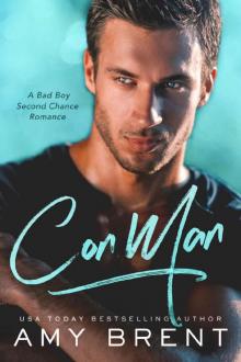 Con Man: A Bad Boy Second Chance Romance Con Man: A Bad Boy Second Chance Romance