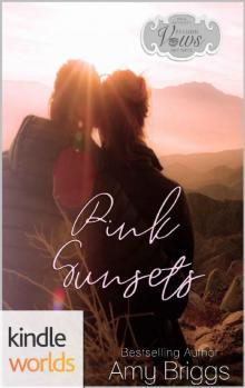 Passion, Vows & Babies: Pink Sunsets (Kindle Worlds Novella) Passion, Vows & Babies: Pink Sunsets (Kindle Worlds Novella)