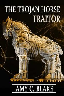 The Trojan Horse Traitor