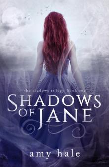 Shadows of Jane Shadows of Jane