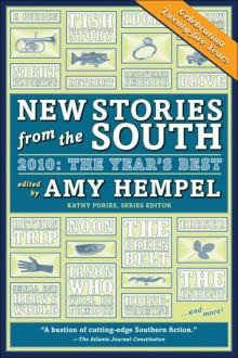 New Stories From the South 2010: The Year's Best New Stories From the South 2010: The Year's Best