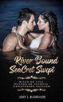 River Bound Seacret Swept River Bound Seacret Swept