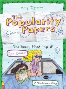 The Rocky Road Trip of Lydia Goldblatt & Julie Graham-Chang (The Popularity Papers)