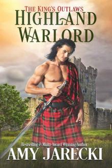 Highland Warlord (The King's Outlaws Book 1) Highland Warlord (The King's Outlaws Book 1)