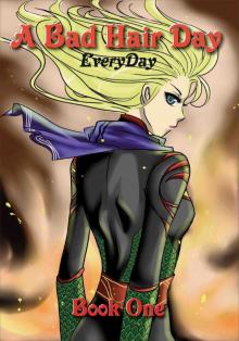 A Bad Hair Day Everyday A Bad Hair Day Everyday
