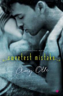 Sweetest Mistake (Nolan Brothers #2) Sweetest Mistake (Nolan Brothers #2)