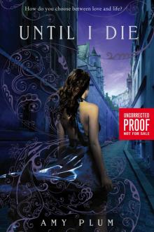 Until I Die