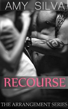 Recourse (The Arrangement) Recourse (The Arrangement)