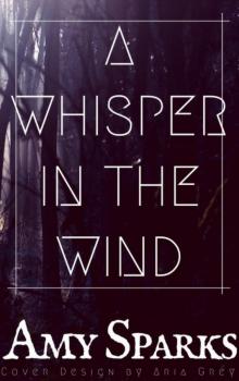 A Whisper in the Wind A Whisper in the Wind