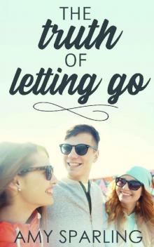 The Truth of Letting Go The Truth of Letting Go