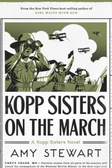 Kopp Sisters on the March