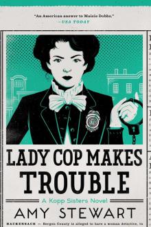 Lady Cop Makes Trouble Lady Cop Makes Trouble