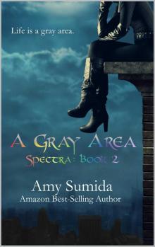 A Gray Area