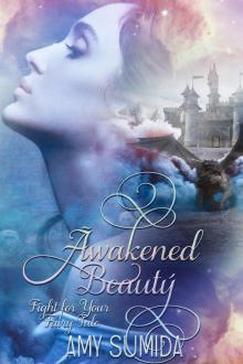 Awakened Beauty Awakened Beauty