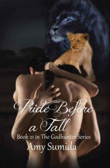 Pride Before A Fall (Book 21 in the Godhunter Series) Pride Before A Fall (Book 21 in the Godhunter Series)