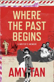 Where the Past Begins Where the Past Begins