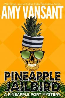 Pineapple Jailbird