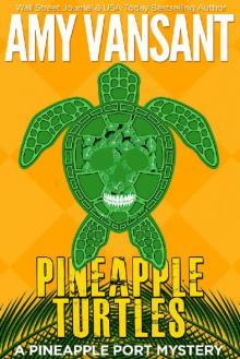 Pineapple Turtles