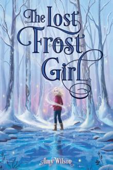 The Lost Frost Girl The Lost Frost Girl