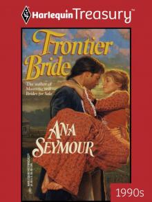 Frontier Bride (Harlequin Historical)