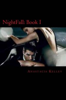 NightFall: Book One: Bloodlust Is the Cure for the Immortal Soul NightFall: Book One: Bloodlust Is the Cure for the Immortal Soul